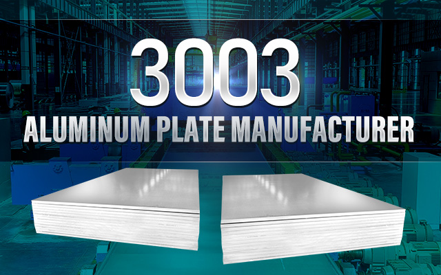 3003 aluminum plate manufcturer